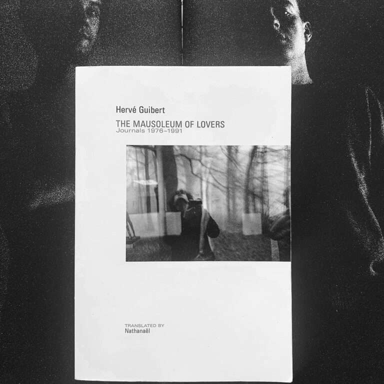 Hervé Guibert - The Mausoleum of Lovers