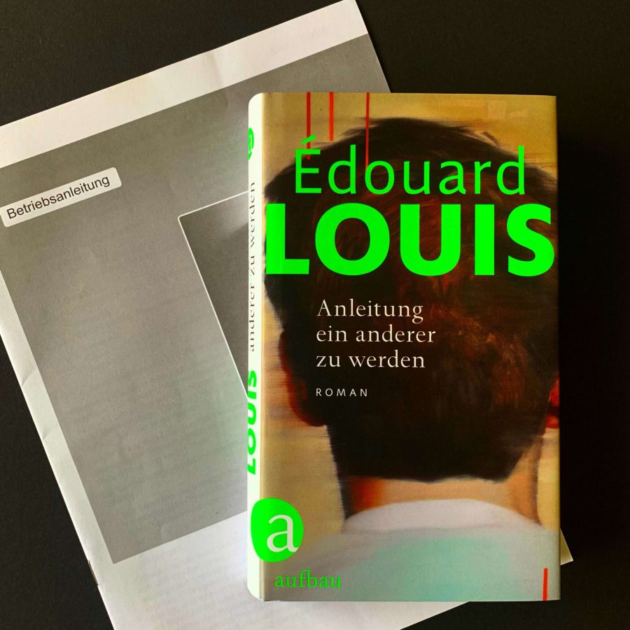 Édouard Louis – Anleitung ein anderer zu werden
