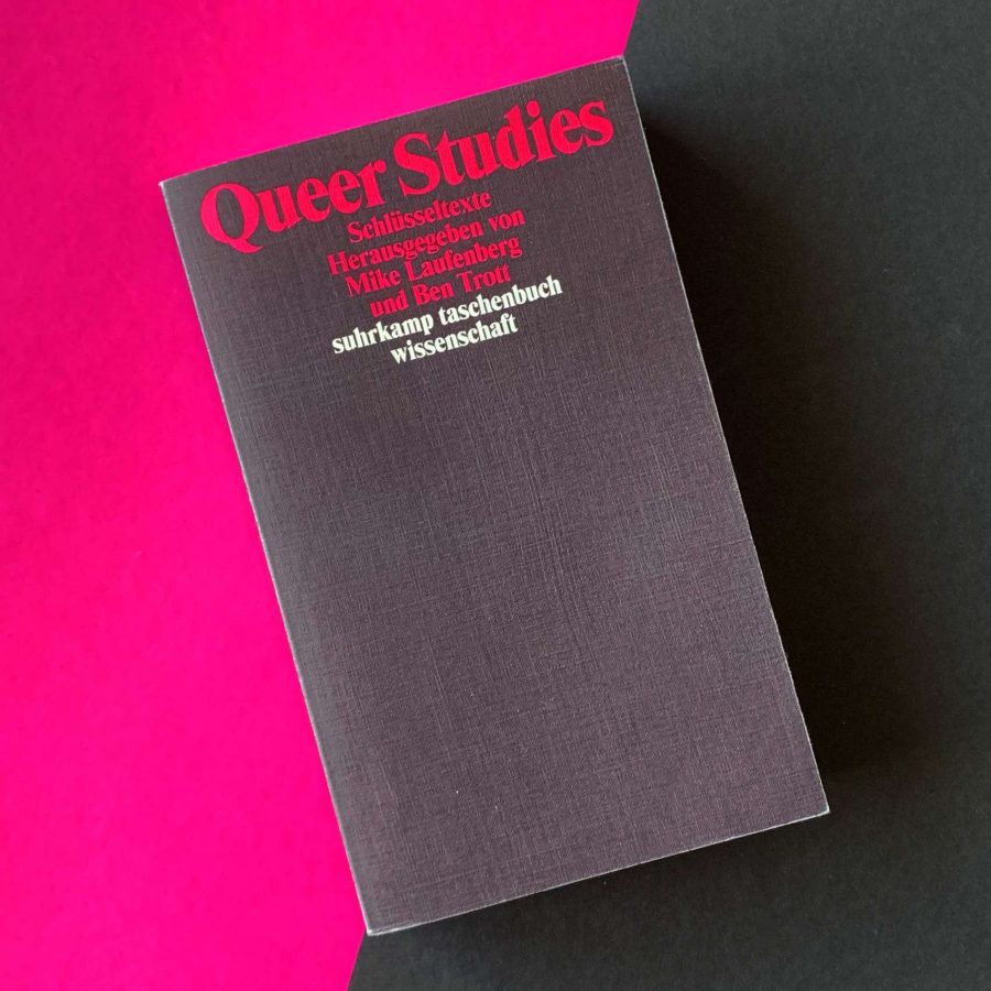 Mike Laufenberg, Ben Trott (Hrsg.) - Queer Studies: Schlüsseltexte